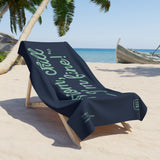 MOM, CHILL— I'M FINE! beach towel 36"x72"