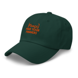 PLEASE MIND YOUR MANNERS cap