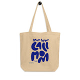 DON'T FORGET CALL MOM ECO tote bag