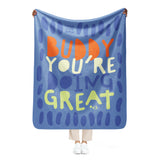 BUDDY, YOU’RE DOING GREAT sherpa blanket 50"x60"