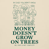 MONEY DOESN'T GROW ON TREES unisex hoodie